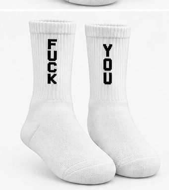 Fuck You white socks